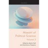 Maestri of Political Science, Volume III