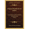 Original Handbook For Riders: A Complete Guide To Modern Horsemanship (1911)