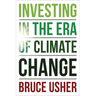 Investing in the Era of Climate Change