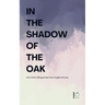 In the Shadow of the Oak And Other Bilingual German-English Stories