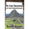 In the Shadow of the Conquistador