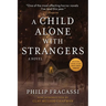 A Child Alone with Strangers