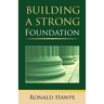 Building a Strong Foundation (Back to the Basics)