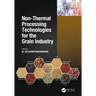 Non-Thermal Processing Technologies for the Grain Industry