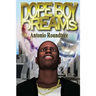 Dope Boy Dreams
