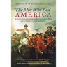 The Men Who Lost America: British Command during the Revolutionary War and the Preservation of the Empire