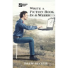 Write a Fiction Book in 4 Weeks