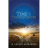 Time & Consequences: Revised 2023 English Edition