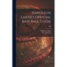 Napoleon Lajoie's Official Base Ball Guide; 1906