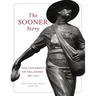 The Sooner Story: The University of Oklahoma, 1890-2015