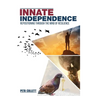 Innate Independence: Repositioning through the Mind of Resilience