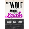 The Wolf and the Spider