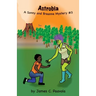 Astrobia: A Sonny and Breanne Mystery
