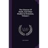 The Chances Of Death, And Other Studies In Evolution, Volume 1