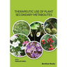 Therapeutic Use of Plant Secondary Metabolites