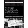 Integrations: The Struggle for Racial Equality and Civic Renewal in Public Education