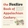 The Foxfire Book of Appalachian Cookery