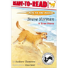Brave Norman: A True Story (Ready-To-Read Level 1)