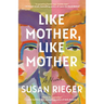 Like Mother, Like Mother