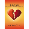 Love: The Good, the Bad and the in Between