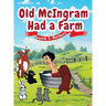 Old McIngram Had a Farm