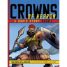 Crowns of Hebron: A David Story: Book 1