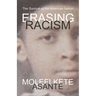 Erasing Racism: The Survival of the American Nation