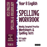 Year 8 English Spelling Workbook: Weekly Targeted Practice Worksheets & Spelling Tests (KS3 English Ages 12-13)