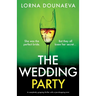 The Wedding Party: A completely gripping thriller with a jaw-dropping twist