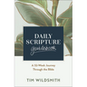 Daily Scripture Guidebook: A 52-Week Journey Through the Bible