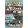 Tennessee Whiskey