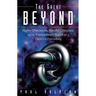 The Great Beyond: Higher Dimensions, Parallel Universes and the Extraordinary Search for a Theory of Everything