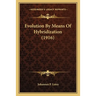 Evolution By Means Of Hybridization (1916)