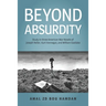 Beyond Absurdity: Study in Three American War Novels of Joseph Heller, Kurt Vonnegut, and William Eastlake