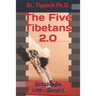 The Five Tibetans 2.0: Suitable for Late - Comers