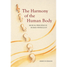 The Harmony of the Human Body: Musical Principles in Human Physiology