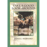 Take a Good Look Around