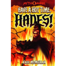 Have a Hot Time, Hades!