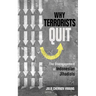 Why Terrorists Quit: The Disengagement of Indonesian Jihadists