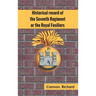 Historical record of the Seventh Regiment, or the Royal Fusiliers
