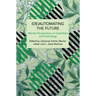 (De)Automating the Future: Marxist Perspectives on Capitalism and Technology