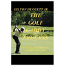The Golf Caddy Process: The skills required to be an effective Caddy.