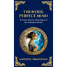 Thunder, Perfect Mind: Mystical Wisdom of the Divine Feminine (Deluxe Hardbound Edition)