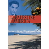 From Palestine to America: A Memoir