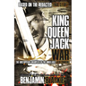 King, Queen, Jack, War: The Unstoppable Warpath of the Unkillable Jack Churchill