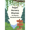 Pagan Nursery Rhymes