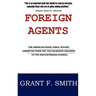 Foreign Agents: The American Israel Public Affairs Committee from the 1963 Fulbright Hearings to the 2005 Espionage Scandal