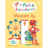 The Math Adventurers: Measure Up: Discover Height and Length