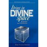 Living in Divine Space: Kabbalah and Meditation