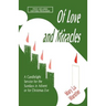 Of Love And Miracles: A Candlelight Service For The Sundays In Advent Or For Christmas Eve